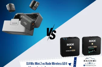 The Best Budget Wireless Mic For Vlogging Is DJI Mic Mini 2 or Rode Wireless GO II - Hashmi Photos Blog PK