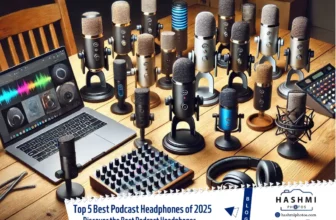 Best Podcast Microphones of 2025 - Hashmi Photos