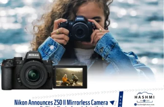 Nikon Announces Z50 II Mirrorless Camera Price in Pakistan - Hashmi Photos Blog