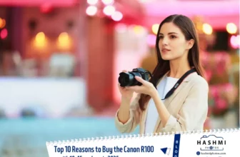 Top 10 Reasons to Buy the Canon R100 with 18-45mm Lens in 2025 - Hashmi Photos Blogs