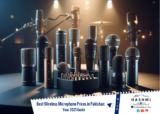 Best Wireless Microphone Prices in Pakistan: Your 2025 Guide