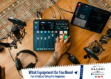 What Equipment Do You Need For A Podcast Setup For Beginners?